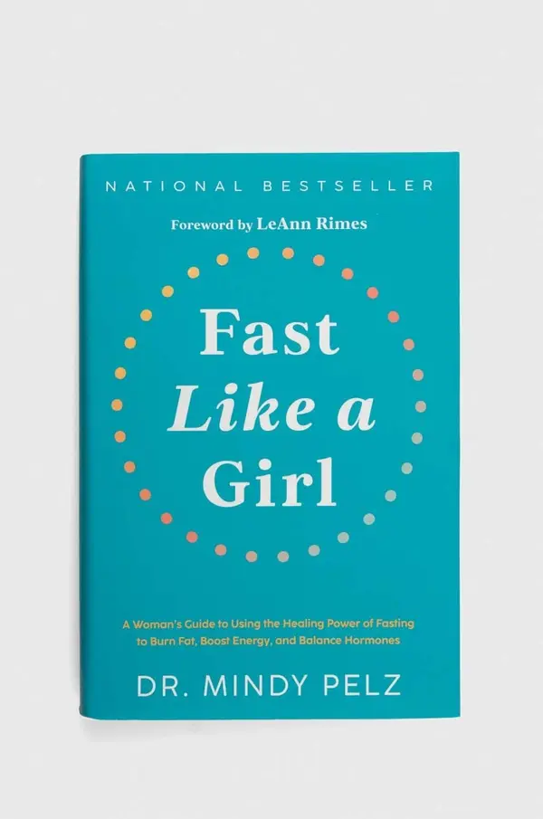 Hay House Inc Album Hay House Inc Fast Like a Girl, Dr. Mindy Pelz