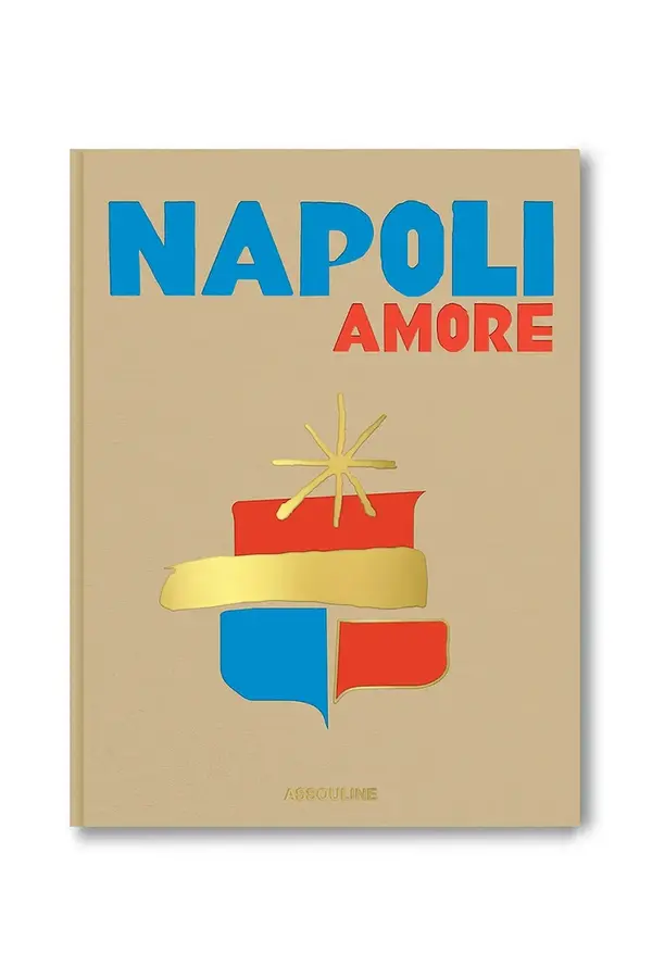 Assouline Knjiga Assouline Napoli Amore by Cesare Cunaccia