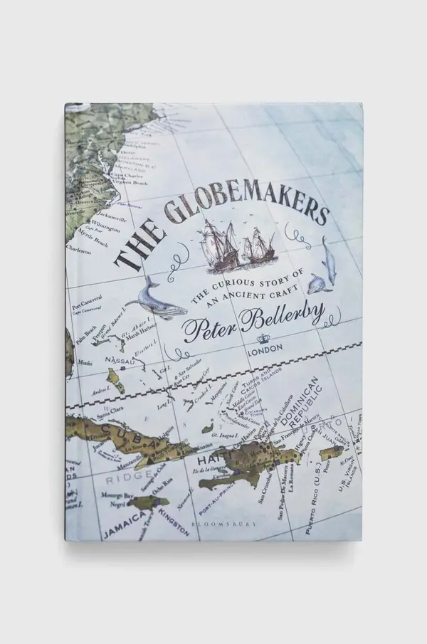 Bloomsbury Publishing PLC Knjiga Bloomsbury Publishing PLC The Globemakers, Peter Bellerby