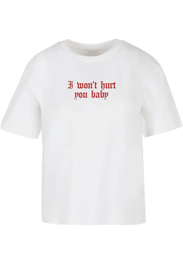 Mister Tee Women's T-shirt I Won't Hurt You Baby - white
