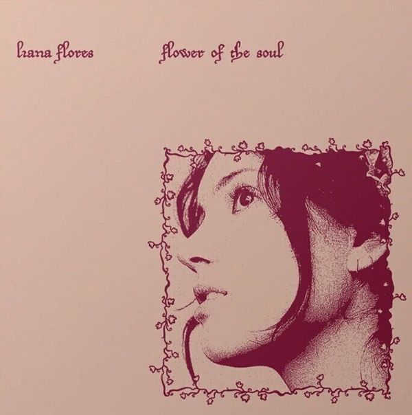 Liana Flores Liana Flores - Flower Of The Soul (LP)
