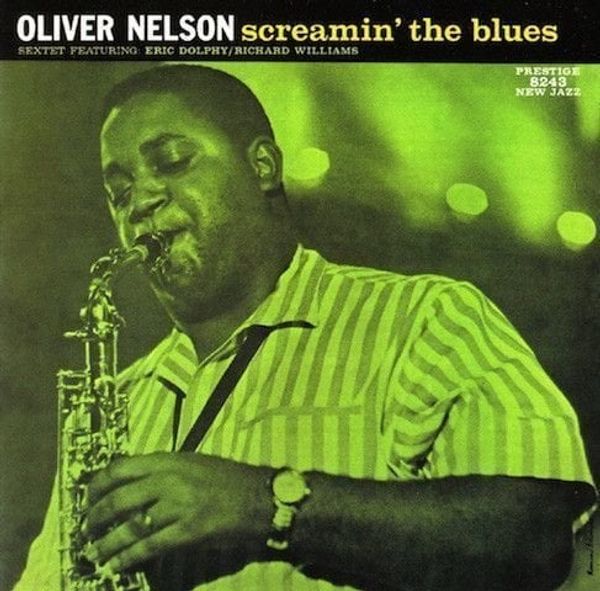 Oliver Nelson Oliver Nelson - Screamin' the Blues (LP)