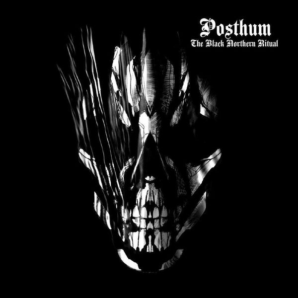 Posthum Posthum - The Black Northern Ritual (LP)