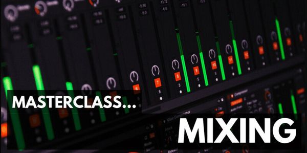 ProAudioEXP ProAudioEXP Masterclass Mixing Video Training Course (Digitalni proizvod)