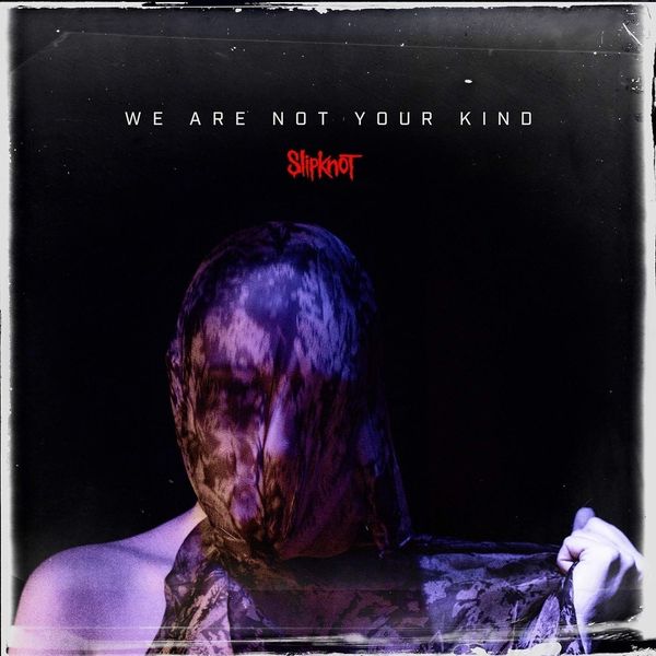 Slipknot Slipknot - We Are Not Your Kind (LP)
