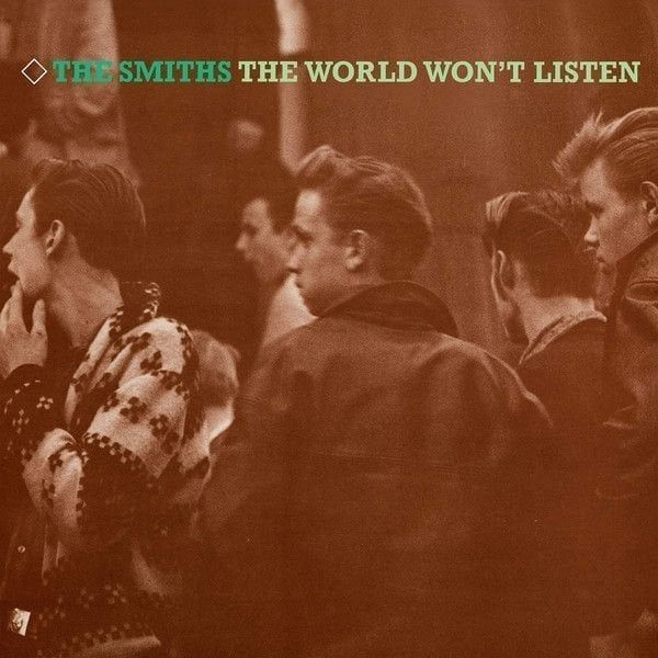 The Smiths The Smiths - The World Won't Listen (2 LP)