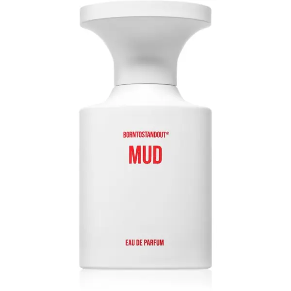 BORNTOSTANDOUT BORNTOSTANDOUT Mud parfemska voda uniseks 50 ml