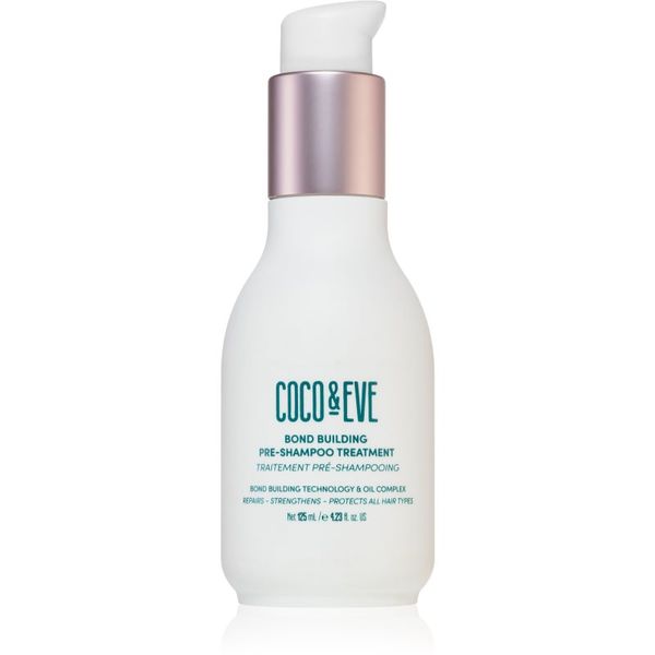 Coco & Eve Coco & Eve Bond Building Pre-Shampoo Treatment njega prije šamponiranja za oštećenu kosu 125 ml