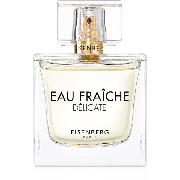 Eisenberg Eisenberg Eau Fraîche Délicate parfemska voda za žene 100 ml
