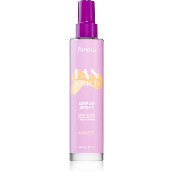 Fanola Fanola FAN touch KEEP ME BRIGHT sprej za sjajnu i mekanu kosu 100 ml