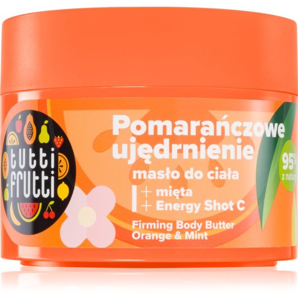 Farmona Farmona Tutti Frutti Orange & Mint maslac za učvršćivanje tijela 200 ml