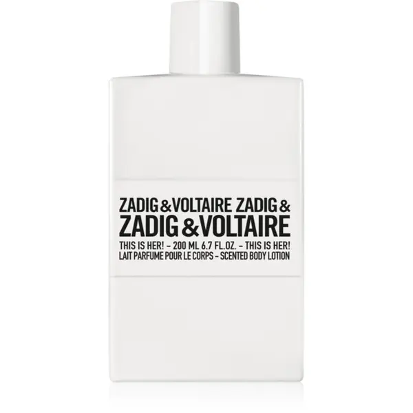 ZADIG&VOLTAIRE ZADIG&VOLTAIRE THIS IS HER! mlijeko za tijelo za žene 200 ml